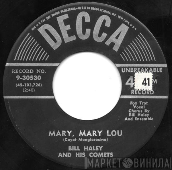  Bill Haley And His Comets  - Mary, Mary Lou / It's A Sin