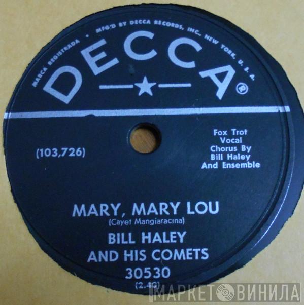 Bill Haley And His Comets  - Mary, Mary Lou / It's A Sin