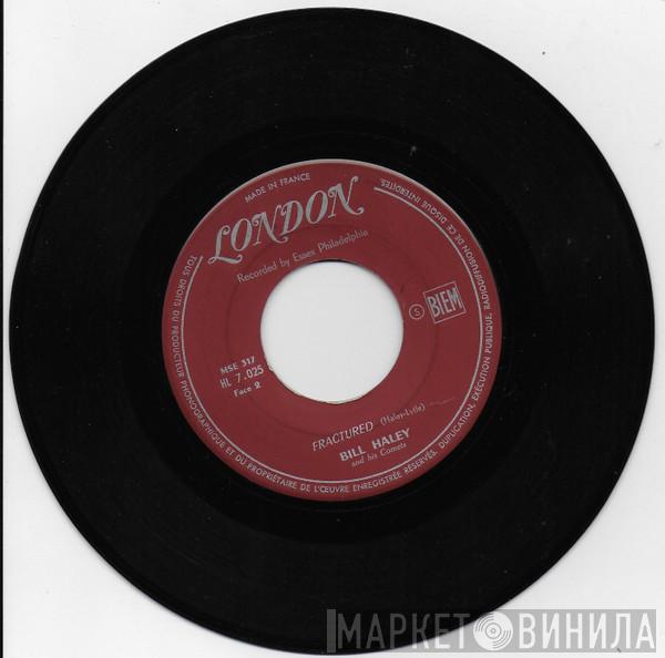  Bill Haley And His Comets  - Pat-A-Cake / Fractured