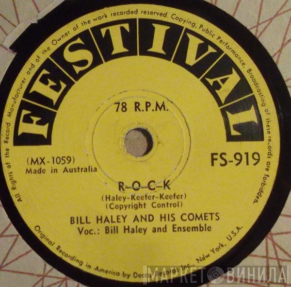  Bill Haley And His Comets  - R-O-C-K / The Saints Rock 'N Roll