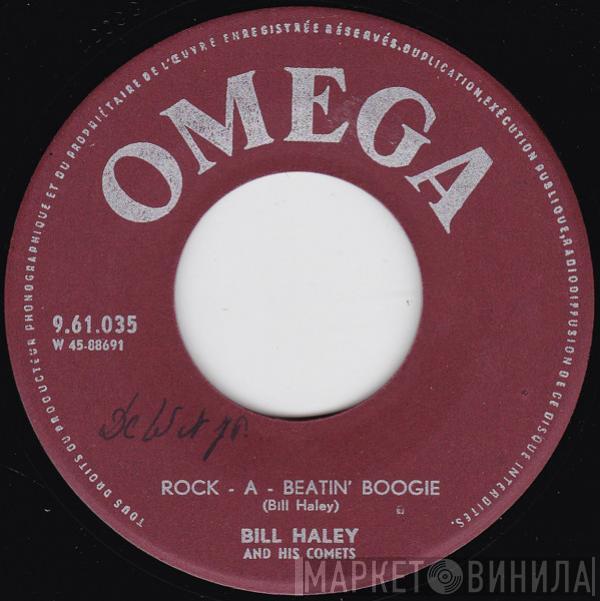  Bill Haley And His Comets  - Rock-A-Beatin’ Boogie / Burn That Candle