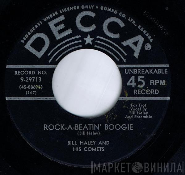  Bill Haley And His Comets  - Rock-A-Beatin' Boogie / Burn That Candle