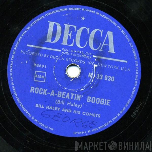  Bill Haley And His Comets  - Rock-A-Beatin’ Boogie / Burn That Candle