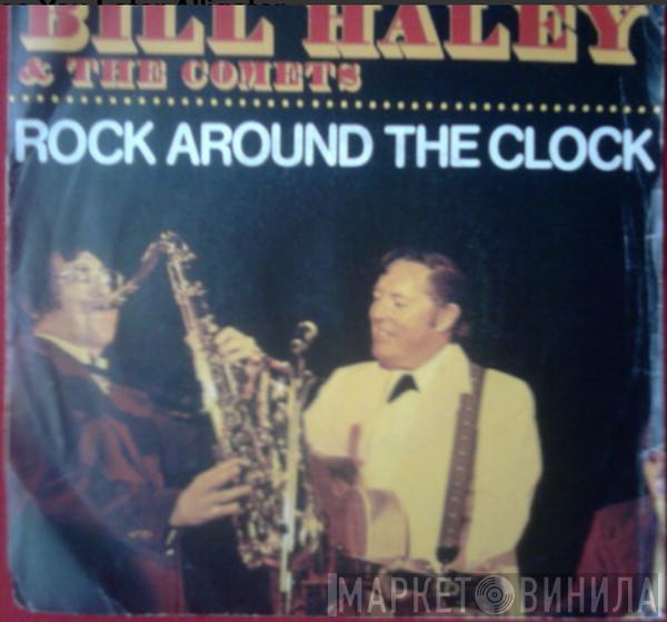  Bill Haley And His Comets  - Rock Around The Clock / See You Later Alligator