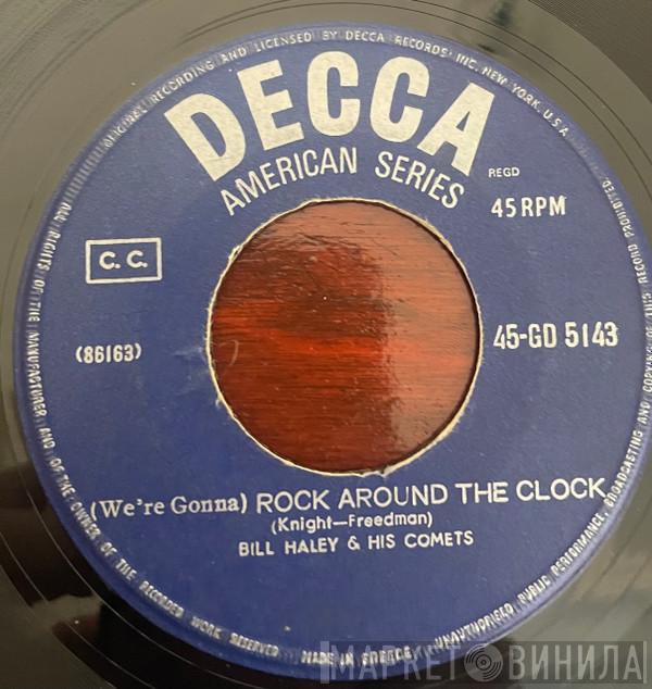  Bill Haley And His Comets  - Rock Around The Clock / Shake, Rattle And Roll