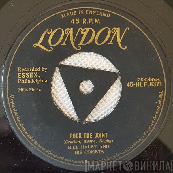  Bill Haley And His Comets  - Rock The Joint / Yes Indeed!