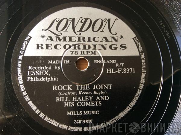  Bill Haley And His Comets  - Rock The Joint / Yes Indeed!