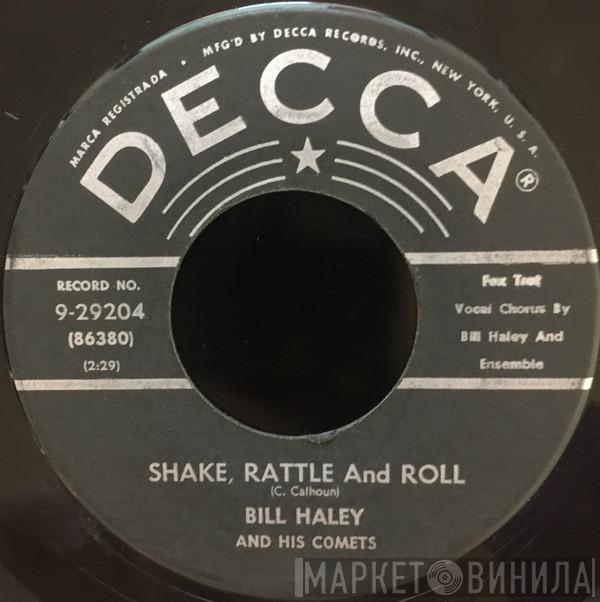  Bill Haley And His Comets  - Shake, Rattle And Roll / A. B. C. Boogie