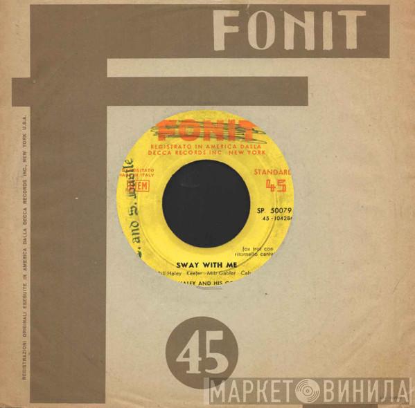  Bill Haley And His Comets  - Skinny Minnie / Sway With Me