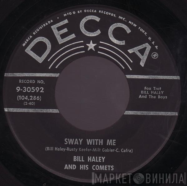  Bill Haley And His Comets  - Sway With Me / Skinny Minnie