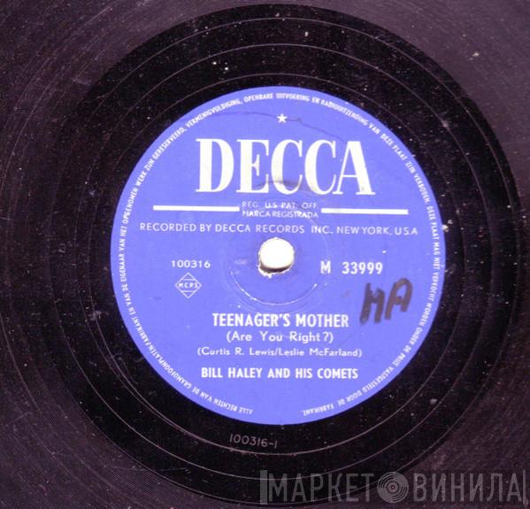  Bill Haley And His Comets  - Teenager's Mother / Rip It Up