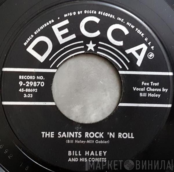  Bill Haley And His Comets  - The Saints Rock 'N Roll / R-O-C-K