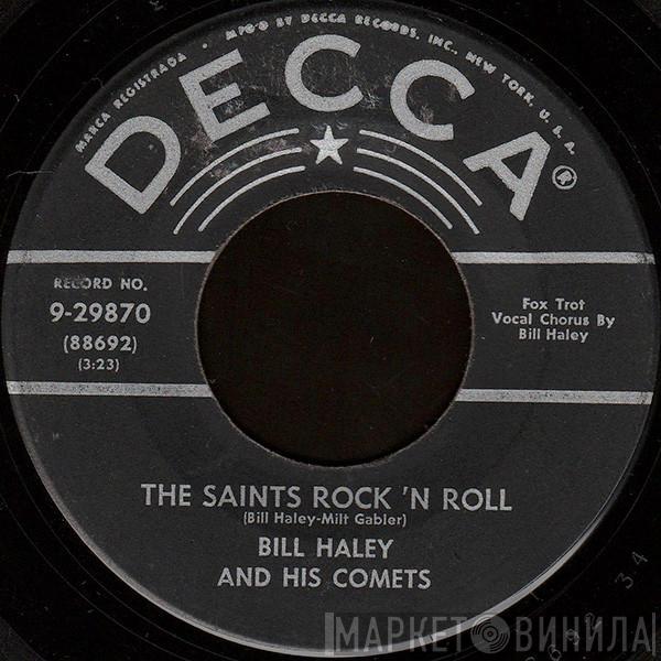  Bill Haley And His Comets  - The Saints Rock 'N Roll / R-O-C-K