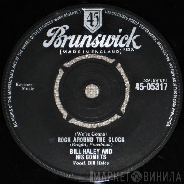  Bill Haley And His Comets  - (We're Gonna) Rock Around The Clock
