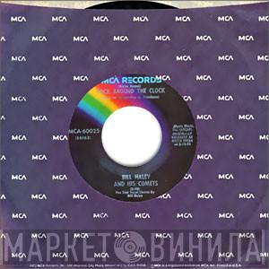  Bill Haley And His Comets  - (We're Gonna) Rock Around The Clock