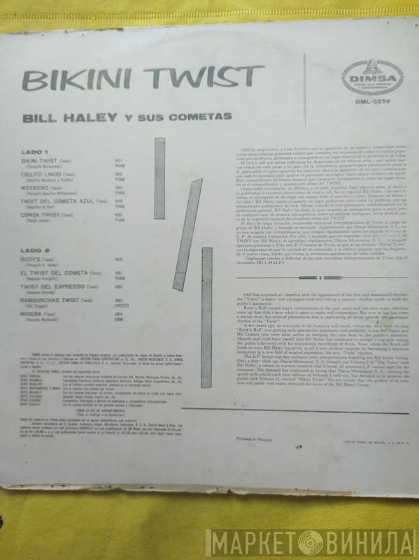  Bill Haley And His Comets  - Bikini Twist