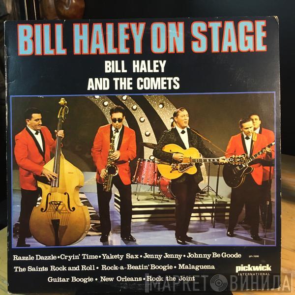  Bill Haley And His Comets  - Bill Haley On Stage