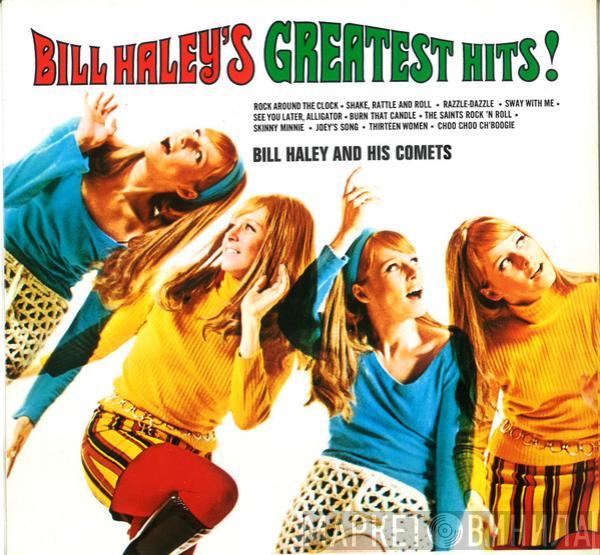 Bill Haley And His Comets - Bill Haley's Greatest Hits!