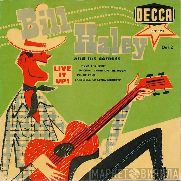  Bill Haley And His Comets  - Live It Up! Del 2
