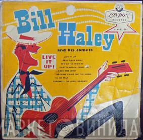  Bill Haley And His Comets  - Live It Up!