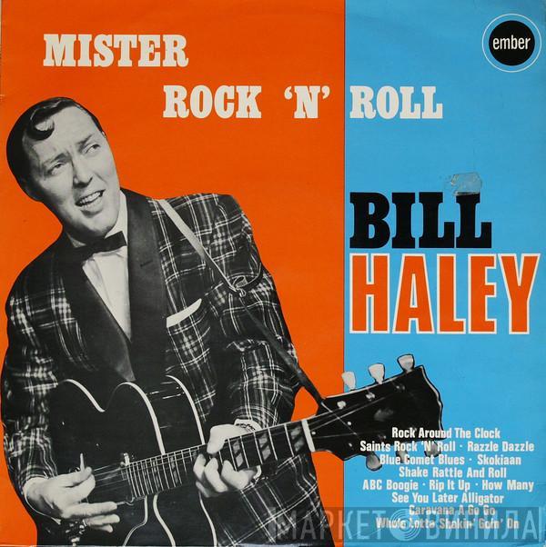  Bill Haley And His Comets  - Mister Rock 'N' Roll