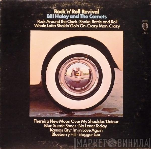  Bill Haley And His Comets  - Rock 'N Roll Revival