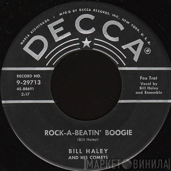  Bill Haley And His Comets  - Rock-A-Beatin' Boogie