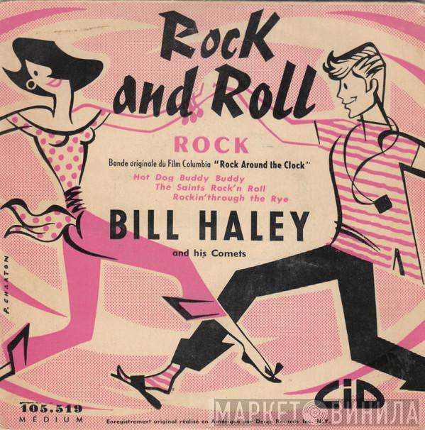  Bill Haley And His Comets  - Rock And Roll