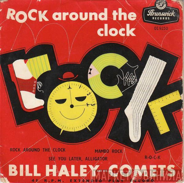  Bill Haley And His Comets  - Rock Around The Clock