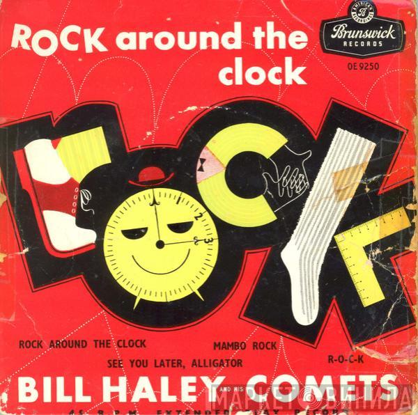  Bill Haley And His Comets  - Rock Around The Clock