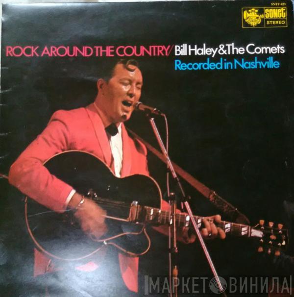  Bill Haley And His Comets  - Rock Around The Country