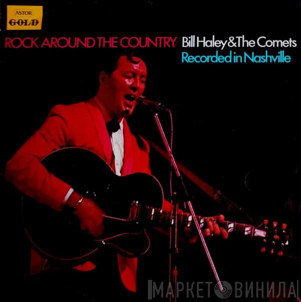  Bill Haley And His Comets  - Rock Around The Country