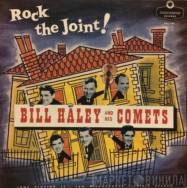  Bill Haley And His Comets  - Rock The Joint!