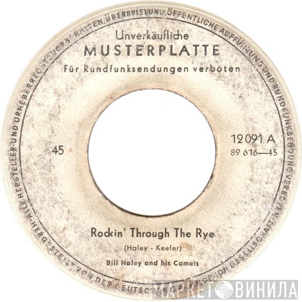  Bill Haley And His Comets  - Rockin' Through The Rye