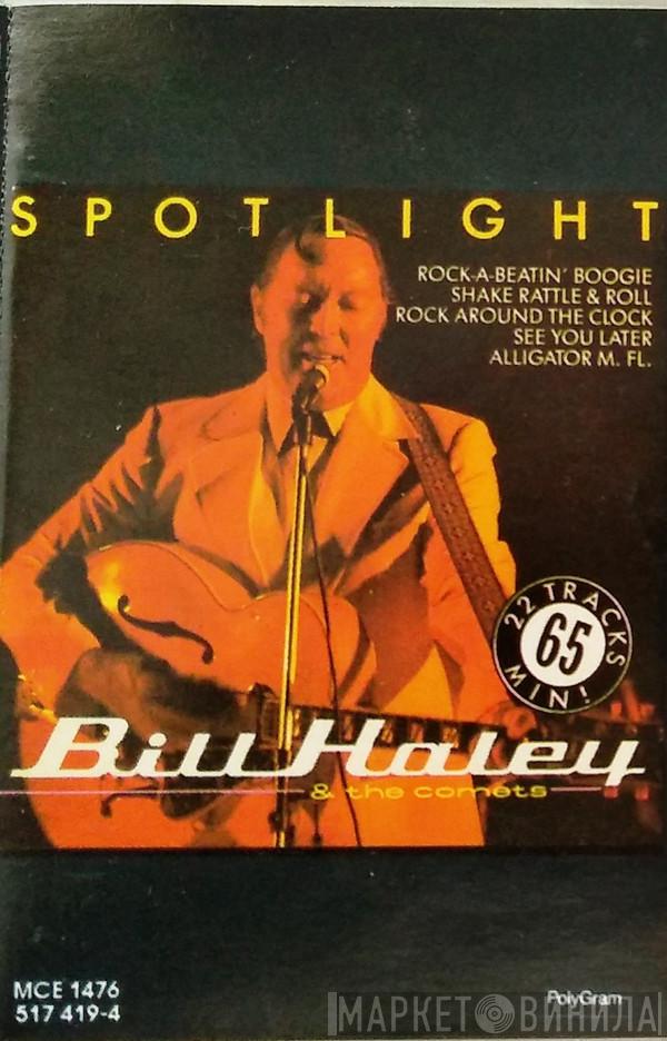  Bill Haley And His Comets  - Spotlight
