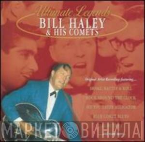 Bill Haley And His Comets - Ultimate legends