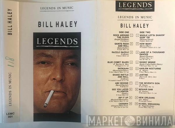  Bill Haley  - Legends In Music