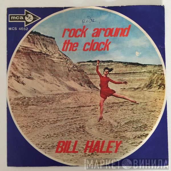 Bill Haley - Rock Around The Clock / Thirteen Women