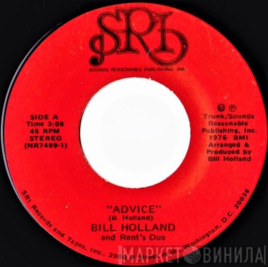 Bill Holland & Rent's Due - Advice