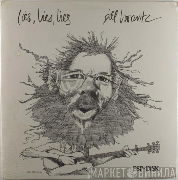 Bill Horwitz - Lies, Lies, Lies