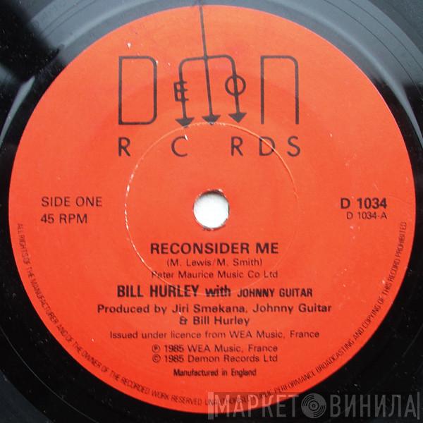 Bill Hurley, Johnny Guitar  - Reconsider Me / Party Party