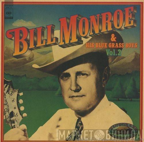 Bill Monroe & His Blue Grass Boys - Vol. 2
