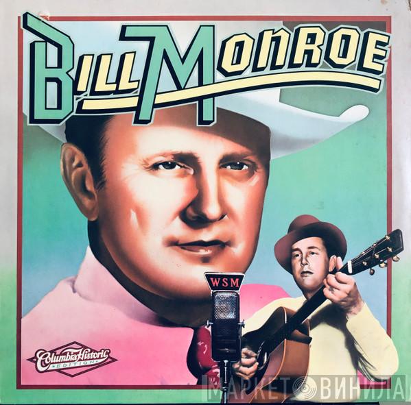 Bill Monroe - Bill Monroe