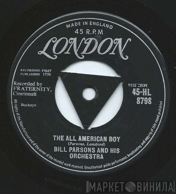 Bill Parsons And His Orchestra - The All American Boy