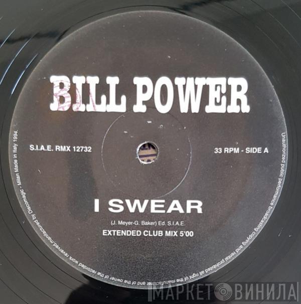 Bill Power - I Swear