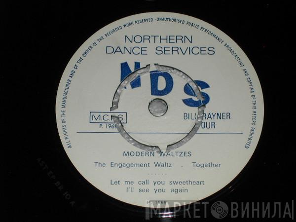  Bill Rayner Four  - Modern Waltzes / Foxtrots