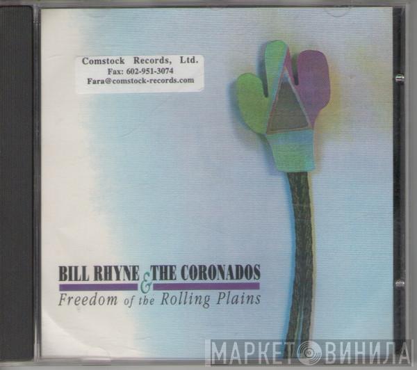 Bill Rhyne & The Coronados - Freedom Of The Rolling Plains
