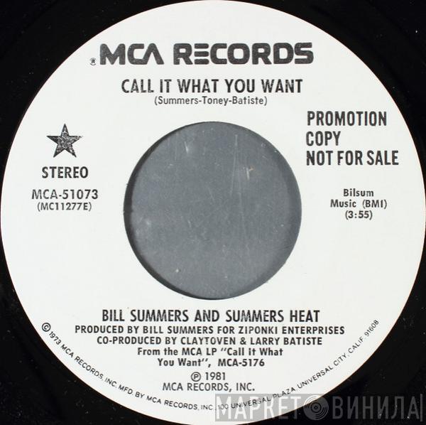  Bill Summers & Summers Heat  - Call It What You Want