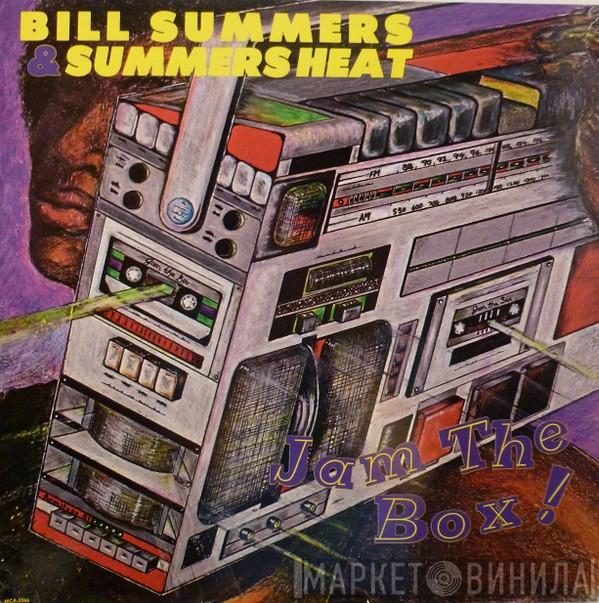  Bill Summers & Summers Heat  - Jam The Box