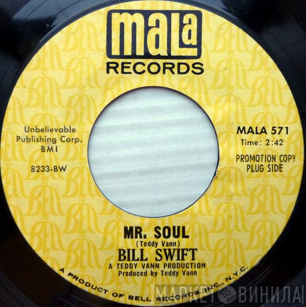 Bill Swift  - Mr. Soul